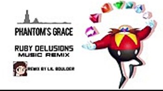 ~Phantom's Grace~ Ruby Delusions  Sonic Mania Remix