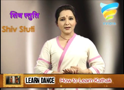 Learn Kathak Shiv Stuti By Famous Dancer Nutan Patwardhan