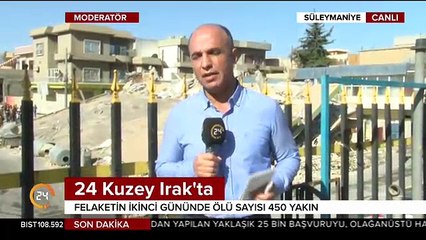 24 TV Kuzey Irak'ta deprem bölgesini böyle görüntüledi