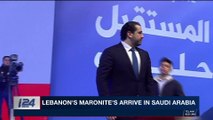 i24NEWS DESK | Lebanon's Maronite's arrive in Saudi Arabia | Tuesday, November 14th 2017