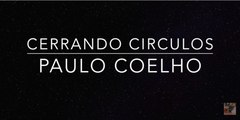 CERRANDO CIRCULOS - PAULO COELHO