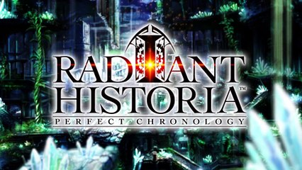 Radiant Historia: Perfect Chronology - Bande-annonce « Time Travel »