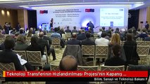 Teknoloji Transferinin Hızlandırılması Projesi'nin Kapanış Konferansı