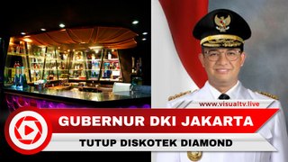 Usai Alexis, Anies Baswedan Tutup Diskotek Diamond
