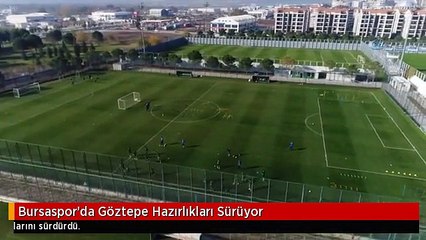 Bursaspor'da Göztepe Hazırlıkları Sürüyor