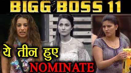 Bigg Boss 11: Hina Khan NOMINATED due to Luv Tyagi's MISTAKE along with Sapna - Benafsha | FilmiBeat