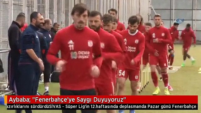 Aybaba: Fenerbahçe'ye Saygı Duyuyoruz