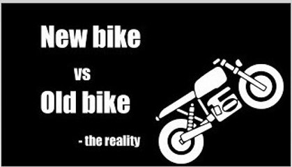 New Bike vs Old Bike (The Reality)