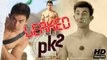 PK 2- Official Movie Trailer - Amir Khan, Ranbir Kapoor - 2018 fanmade