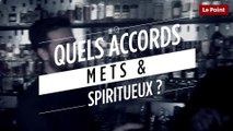 Quels accords mets & spiritueux ?