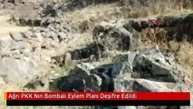 Ağrı PKK Nın Bombalı Eylem Planı Deşifre Edildi
