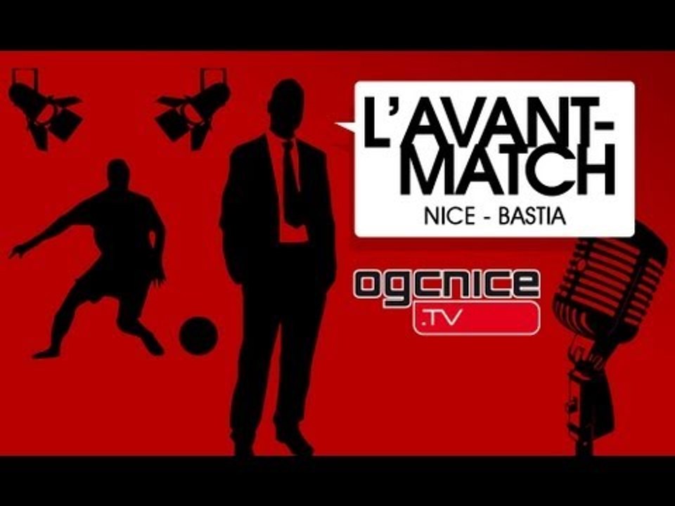 Nice - Bastia : l'avant-match