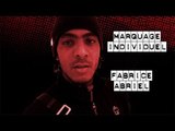 Marquage Individuel : Fabrice Abriel