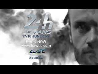 2017 24 Hours of Le Mans Teaser