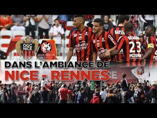 Dans l'ambiance de Nice - Rennes