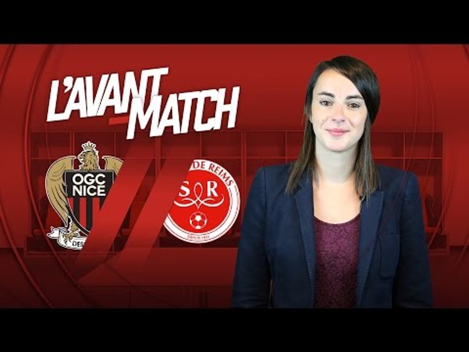 L'Avant-Match : Nice - Reims
