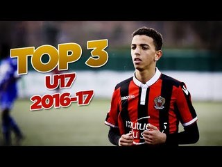 Les 3 pépites des U17 (saison 2016-2017)