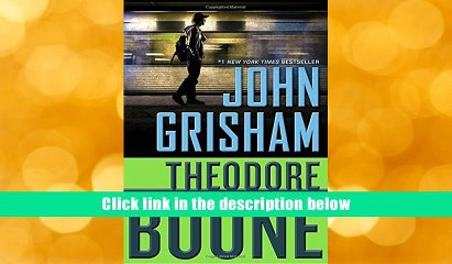 For any device Theodore Boone: The Fugitive John Grisham  For Free