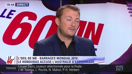 L'Oeil de NB - Barrages Mondial 2018 : " Le Honduras accuse l'Australie d'espionnage "