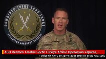 ABD Resmen Tarafını Seçti! Türkiye Afrin'e Operasyon Yaparsa, PKK/PYD'yi Savunuruz