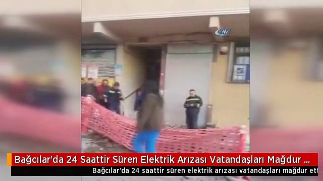 Bağcılar'da 24 Saattir Süren Elektrik Arızası Vatandaşları Mağdur Etti