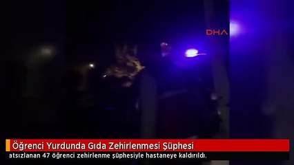 Öğrenci Yurdunda Gıda Zehirlenmesi Şüphesi