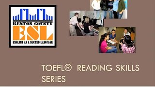 TOEFL Reading Skills II: General Test Strategy and Detail Questions