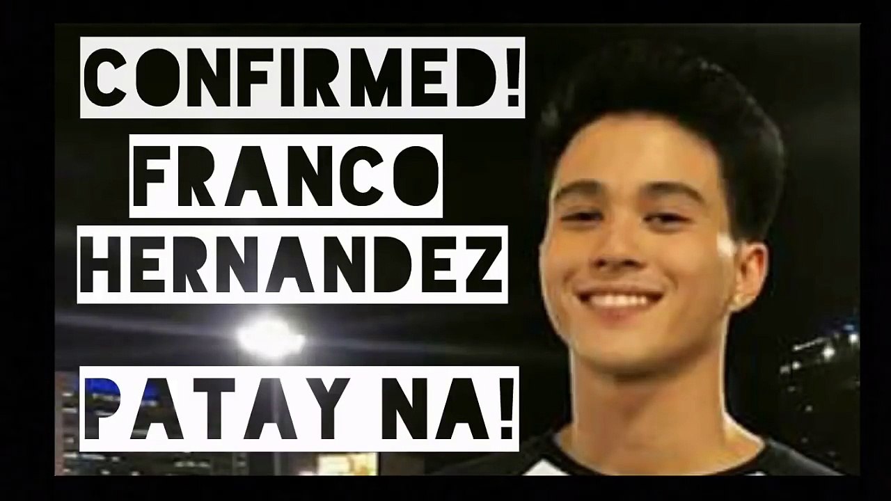 FRANCO HERNANDEZ, ANO BA TALAGA ANG NANGYARI?