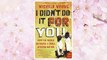 Download PDF I Didn't Do It for You: How the World Betrayed a Small African Nation FREE