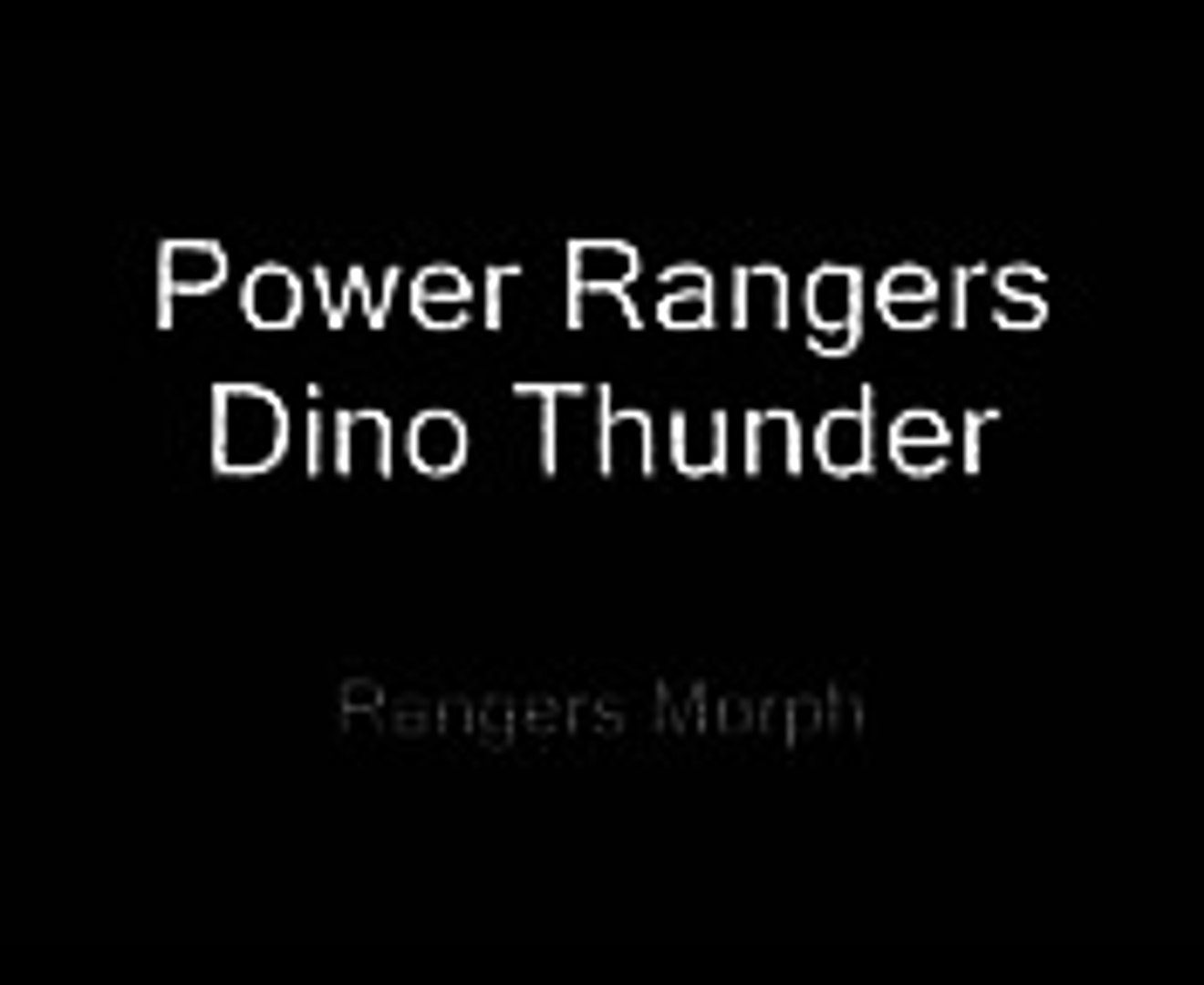 Power Rangers Dino Thunder - Power Rangers Morph 3