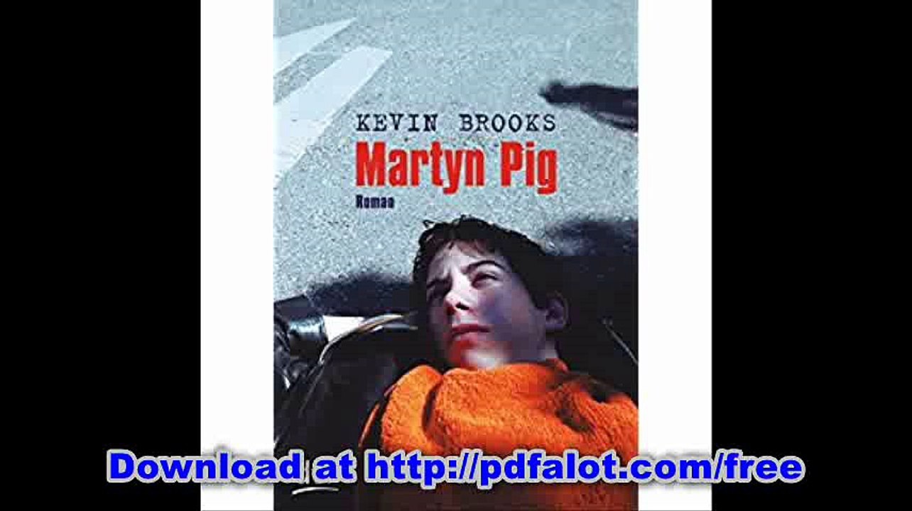 Martyn Pig Roman