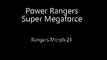 Power Rangers Super Megaforce - Power Rangers Morph 21