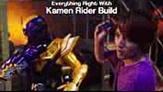 Everything Right With Kamen Rider Build - Ep. 6