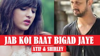 Jab Koi Baat Bigad Jaye| Atif Aslam & Shirley Setia| Cover| Teaser