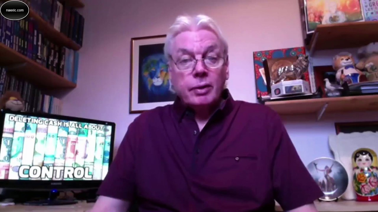David Icke - Deleting Cash Is All About Control