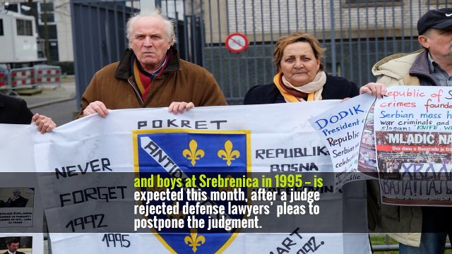 Judge Rejects Bid to Delay Verdict for Ratko Mladic in Bosnian Genocide