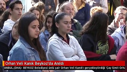 Orhan Veli Kanık Beykoz'da Anıldı
