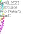 Inkadoo Toner passend für Brother HL2250 DN ersetzt Brother TN2220  TN2220  Premium