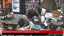Kadınların Fendi Erkek Soyguncuyu Yendi