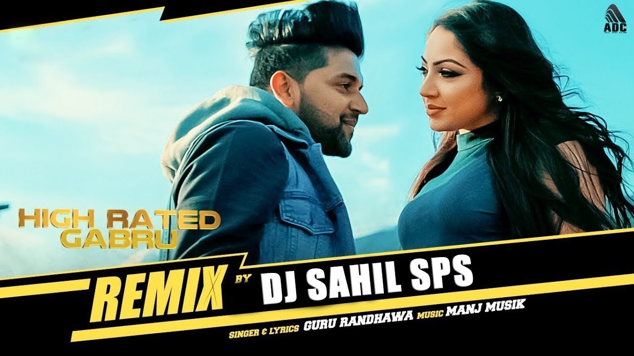 High Rated Gabru (Remix) DJ Sahil SPS | Promo