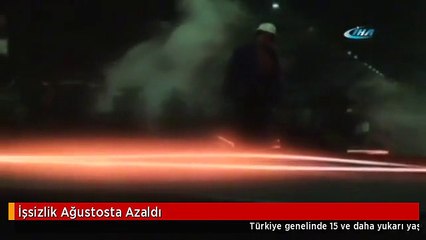 İşsizlik Ağustosta Azaldı