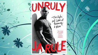 GET PDF Unruly: The Highs and Lows of Becoming a Man FREE