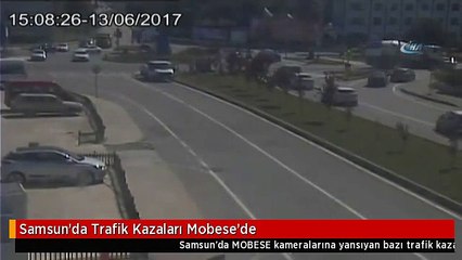 Samsun'da Trafik Kazaları Mobese'de