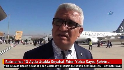 Batman'da 10 Ayda Uçakla Seyahat Eden Yolcu Sayısı Şehrin Nüfusunu Geçti