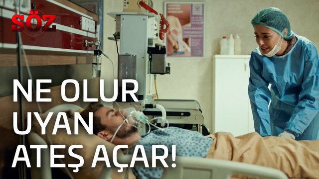 Söz | 21.Bölüm - Ne Olur Uyan Ateş Açar!