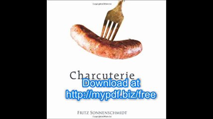 Charcuterie Sausages, Pates and Accompaniments