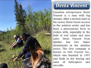 The Entrepreneur - Denis Vincent Quebec