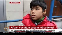 Afgan çocuğun yaşam mücadelesi