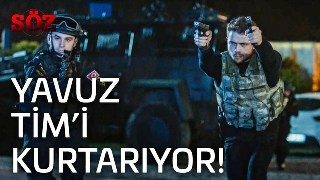 Söz | 21.Bölüm - Yavuz Tim'i Kurtarıyor!