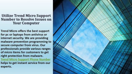 Utilize Trend Micro Support Number to Resolve Issues